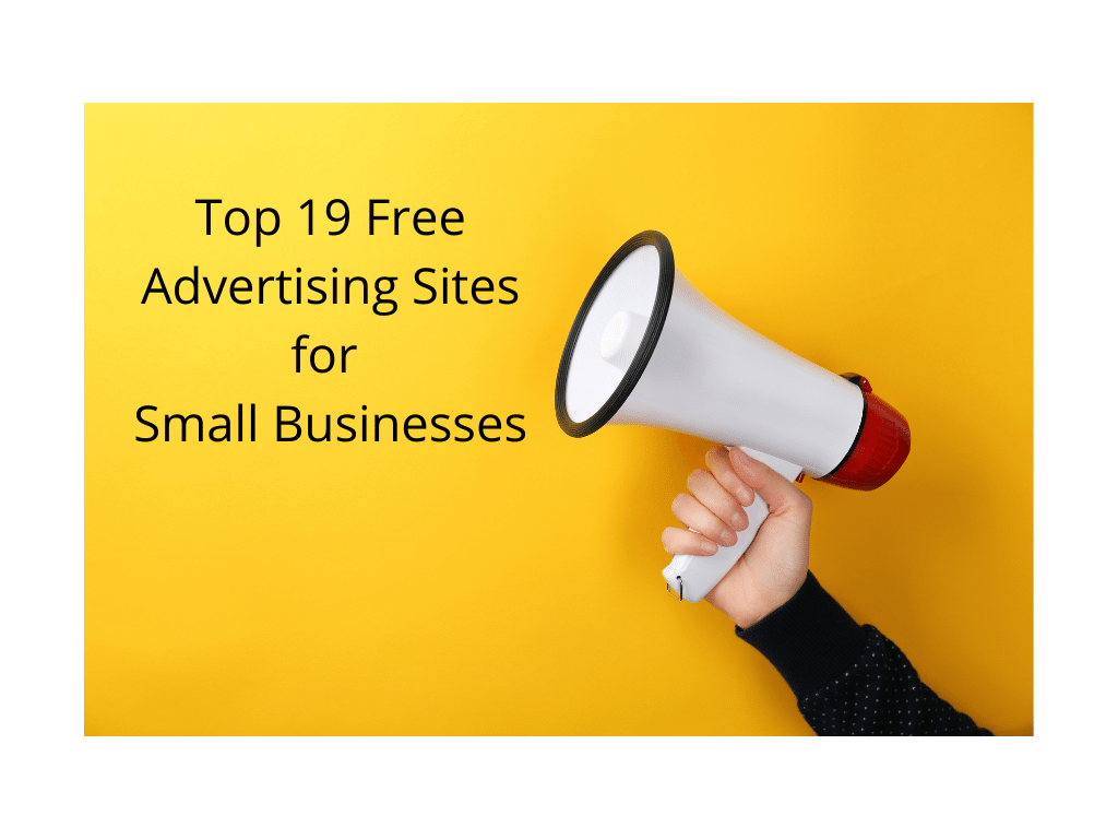 Top 19 Free Advertising Sites for Small Businesses