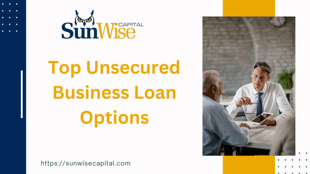 Top Unsecured Business Loan Options