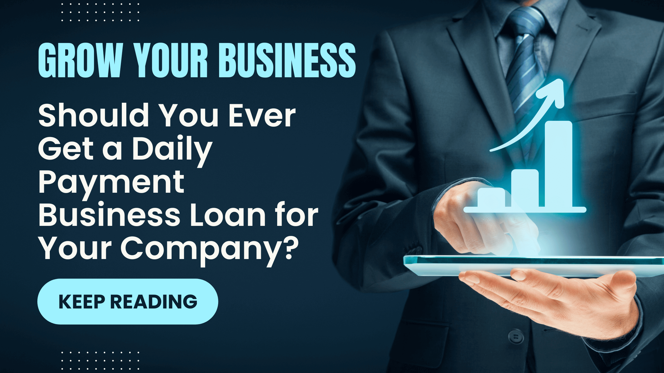 Should You Ever Get a Daily Payment Business Loan for Your Company