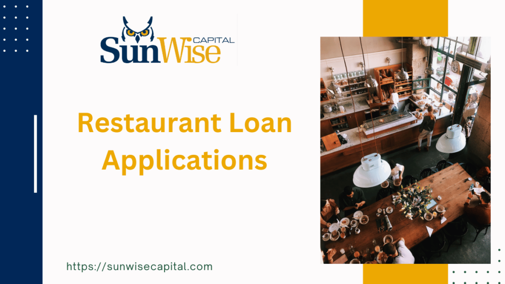 Sunwise Capital explains what lenders look for with Restaurant Loan Applications