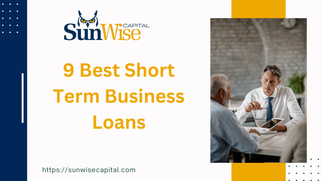 9 Best Short Term Business Loans