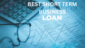 Best Short term Business Loan