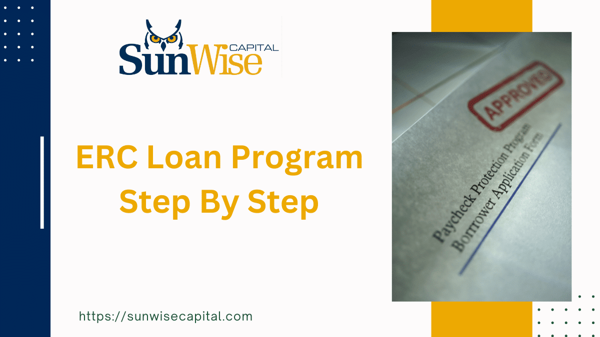 ERC Loan Program: Best Step By Step