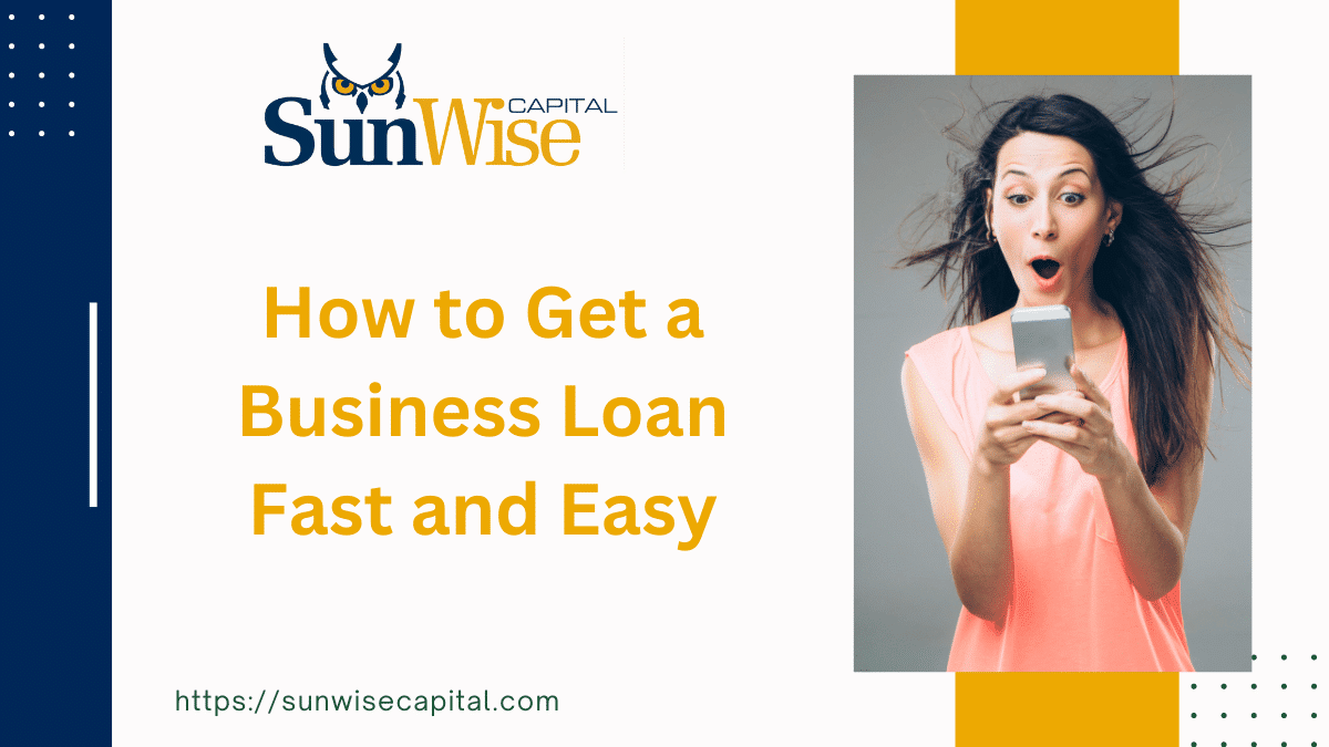 5 Quick Steps How To Get A Business Loan Fast And Easy
