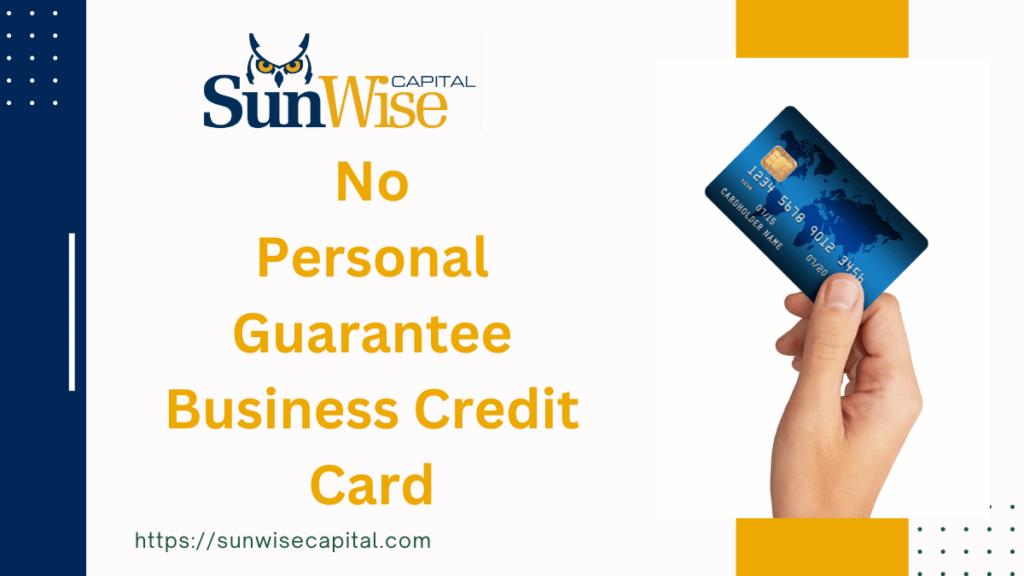 No Personal Guarantee Business Credit Card