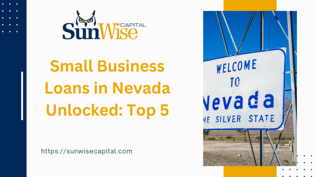Small Business Loans in Nevada Unlocked Top 5