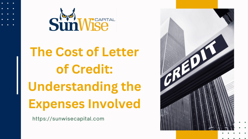 Image reflecting the cost of letter of credit