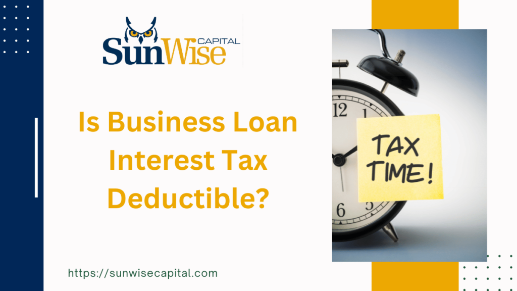Is Business Loan Interest Tax Deductible?