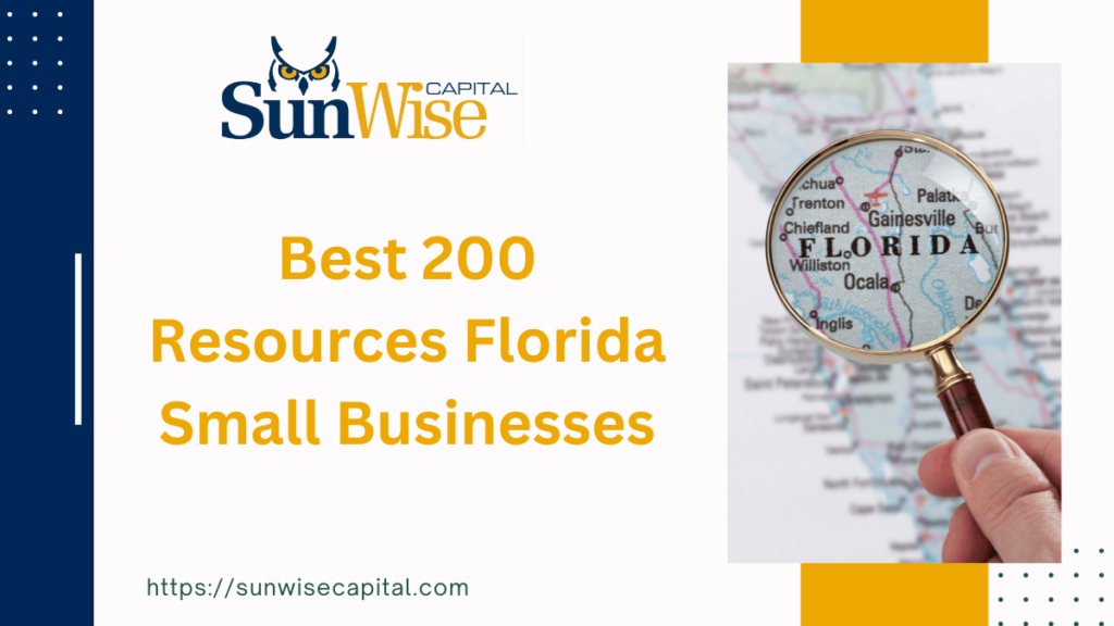 Discover Over 200 Resources Florida Small Businesses By Sunwise Capital